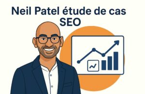 Neil Patel étude de cas SEO